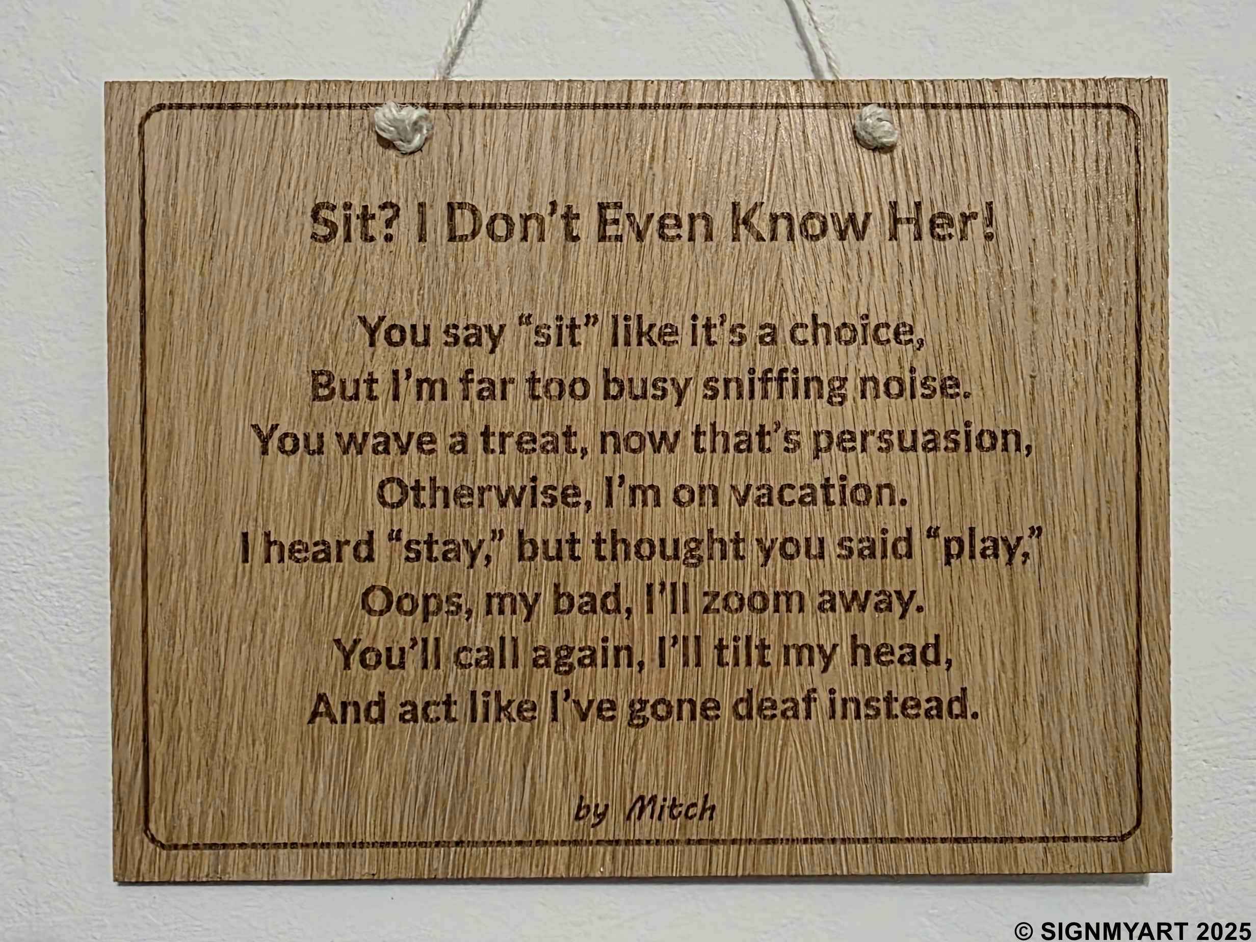 Sit? I Don’t Even Know Her!